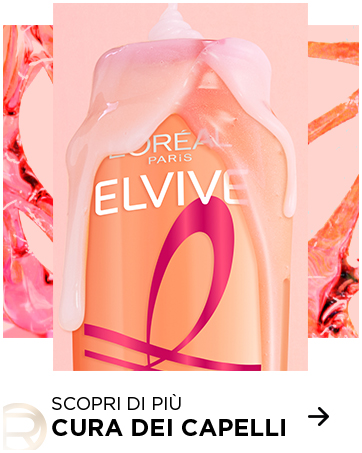 L'Oréal Paris cura dei capelli; L'Oréal Paris haircare; L'Oréal Paris prodotti per capelli